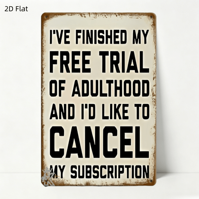 Home Decor Quotes - 2D Flat Metal Wall Sign 